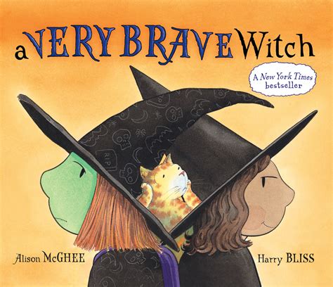Magic and Bravery: The Tale of a Very Brave Witch